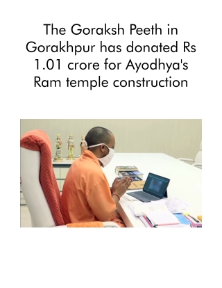 The Goraksh Peeth in Gorakhpur Has Donated Rs 1.01 Crore for Ayodhya's Ram Temple Construction