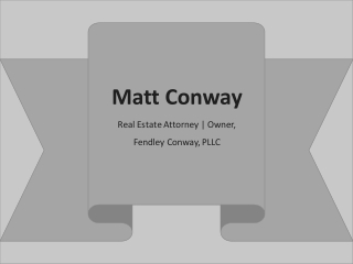 Matt Conway - A Remarkably Talented Professional
