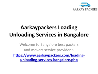 Aarkaypackers Loading Unloading Services in Bangalore
