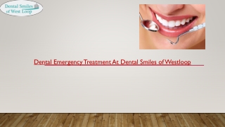 Dental Emergency Treatment At Dental Smiles of Westloop