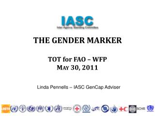 THE GENDER MARKER TOT for FAO – WFP May 30, 2011