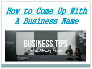 How to Come Up With A Business Name