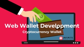 Efficient Fund Management Is Ensured Through Web Wallet Development