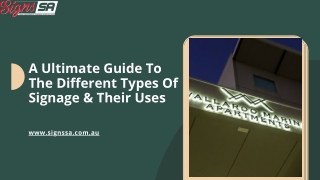 A Ultimate Guide To The Different Types Of Signage & Their Uses
