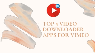 Top 5 Video Downloader Apps For Vimeo