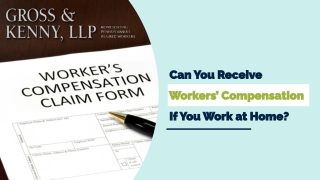 Can You Receive  Workers’ Compensation If You Work At Home?