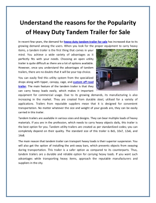 Understand the reasons for the Popularity of Heavy Duty Tandem Trailer for Sale