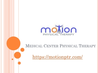 Medical Center Physical Therapy