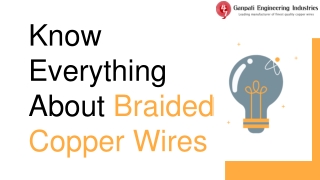Know Everything About Braided Copper Wires