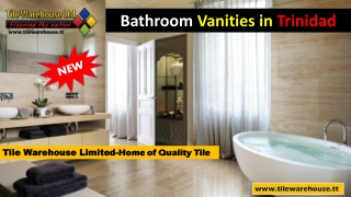 Bathroom Vanities in Trinidad - Tile Warehouse