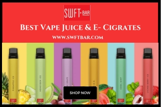 Best Vape juice & E-Cigrates