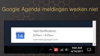 Google Agenda-meldingen werken niet