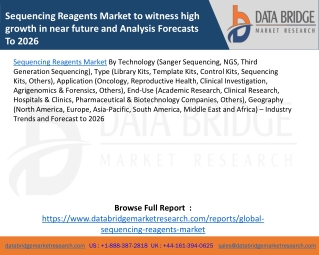 Sequencing Reagents Market to witness high growth in near future and Analysis Forecasts To 2026