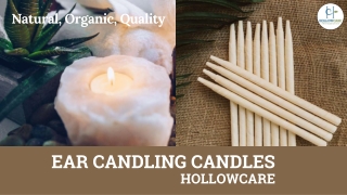 Ear Candling Candles - HollowCare