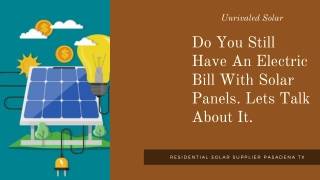 Do You Still Have An Electric Bill With Solar Panels |  Residential Solar Supplier Deer Park TX