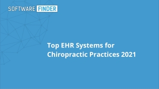 Top EHR Systems for Chiropractic Practices 2021