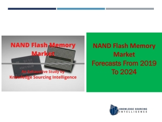 NAND Flash Memory Market  to grow at a CAGR of  0.78% (2018-2024)