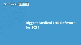 Biggest Medical EHR Software for 2021