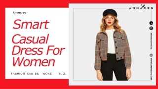 Smart Casual Attire For Women - Ammarzo