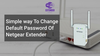 Change Your Netgear Extender Default Password