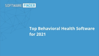 Top Behavioral Health Software for 2021