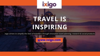 ixigo - Flights, IRCTC Train Booking, Bus Booking, Air Tickets & Hotels