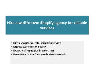Hire a well-known Shopify agency for reliable services
