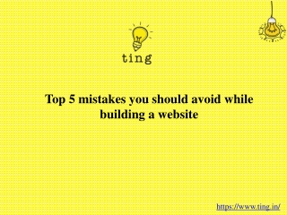 Top 5 mistakes you should avoid while building a website