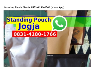 Standing Pouch Grosir Ô831•418Ô•1766[WhatsApp]