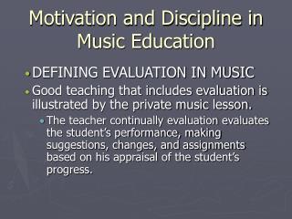 Motivation and Discipline in Music Education