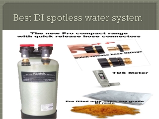 Best DI spotless water system