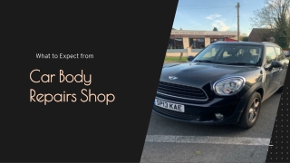 What to Expect from Car Body Repairs Shop