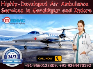 Efficient Medical Support by Medivic Air Ambulance Services in Gorakhpur