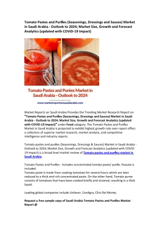 Tomato Pastes and Purées (Seasonings, Dressings and Sauces) Market in Saudi Arabia - Outlook to 2024