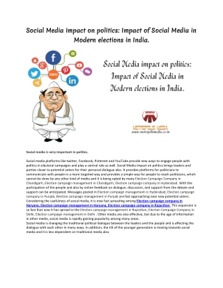 Social Media impact on politics: Impact of Social Media in Modern elections in India.