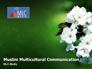 Muslim Multicultural Communication  - MLC Media