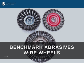 Benchmark Abrasives Wire Wheels