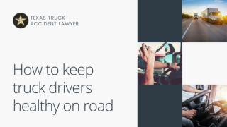 How to keep truck drivers healthy on road