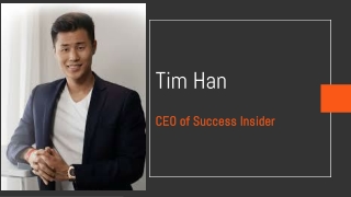 Tim Han - An Emerging Motivational Speaker