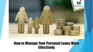 How to Manage Your Personal Loans More Effectively