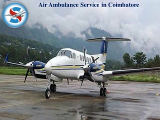 Quick Air Ambulance Service in Coimbatore with Advanced Medical-Care Facility