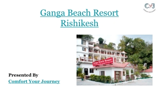Adventure Activities in Rishikesh – Ganga Beach Resort Rishikesh