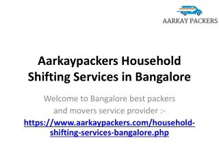 Aarkaypackers Household Shifting Services in Bangalore