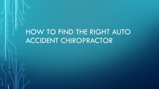 How to Find the Right Auto Accident Chiropractor
