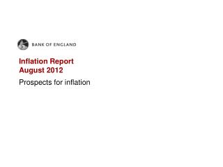 Inflation Report August 2012