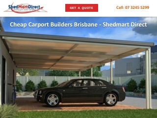 Cheap Carport Builders Brisbane - Shedmart Direct