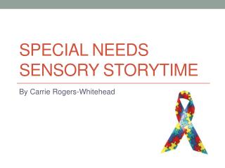 Special needs sensory storytime