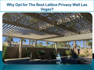 Why Opt for The Best Lattice Privacy Wall Las Vegas