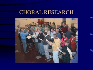 CHORAL RESEARCH