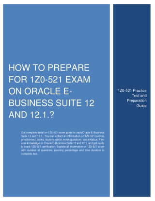 How to prepare for 1Z0-521 Exam on Oracle E-Business Suite 12 and 12.1.?